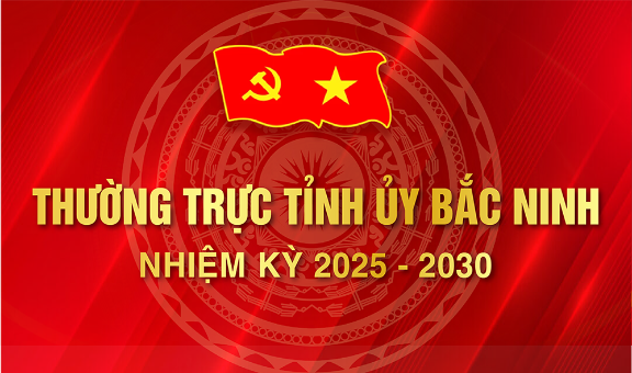 Các đồng chí Thường trực Tỉnh ủy Bắc Ninh, nhiệm kỳ 2025 - 2030